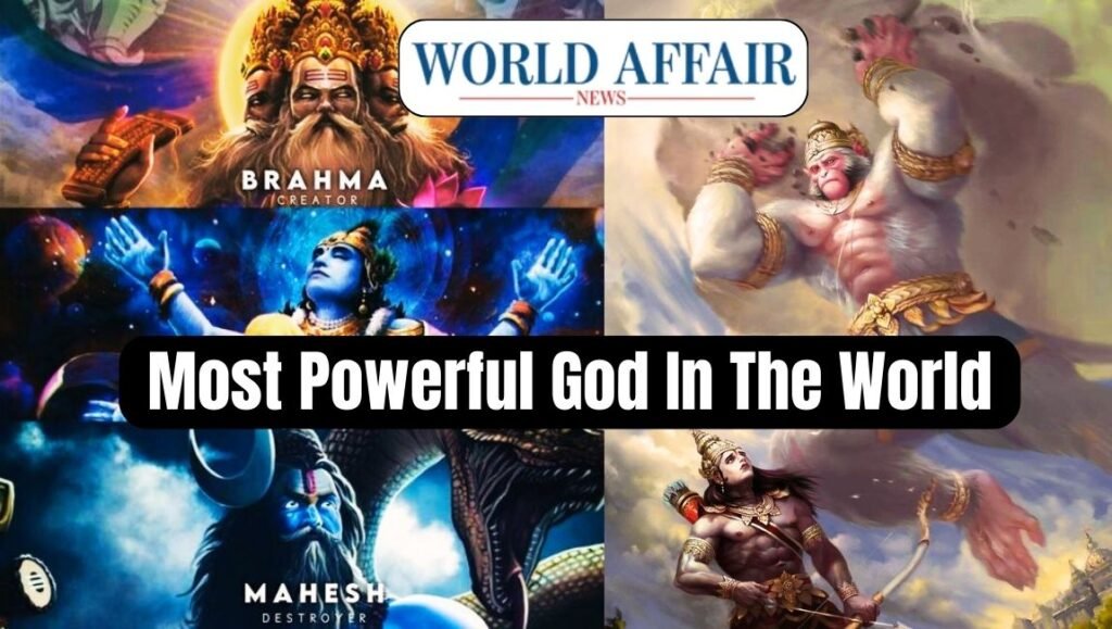 who is the most powerful god in world